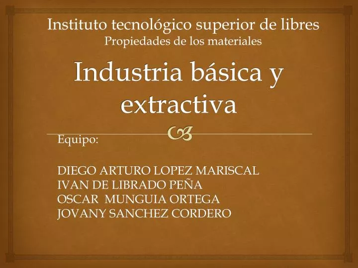 PPT - Industria Básica Y Extractiva PowerPoint Presentation, Free ...