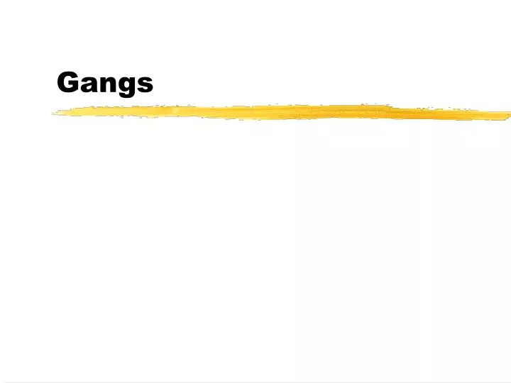 gangs n.