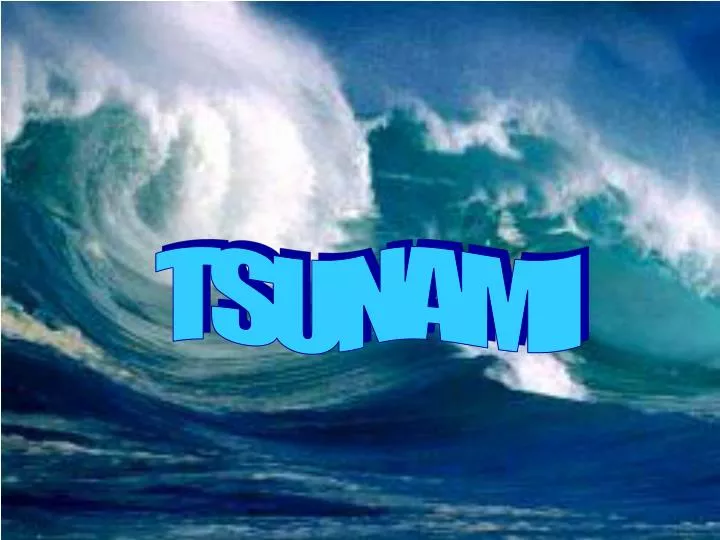 powerpoint presentation on tsunami