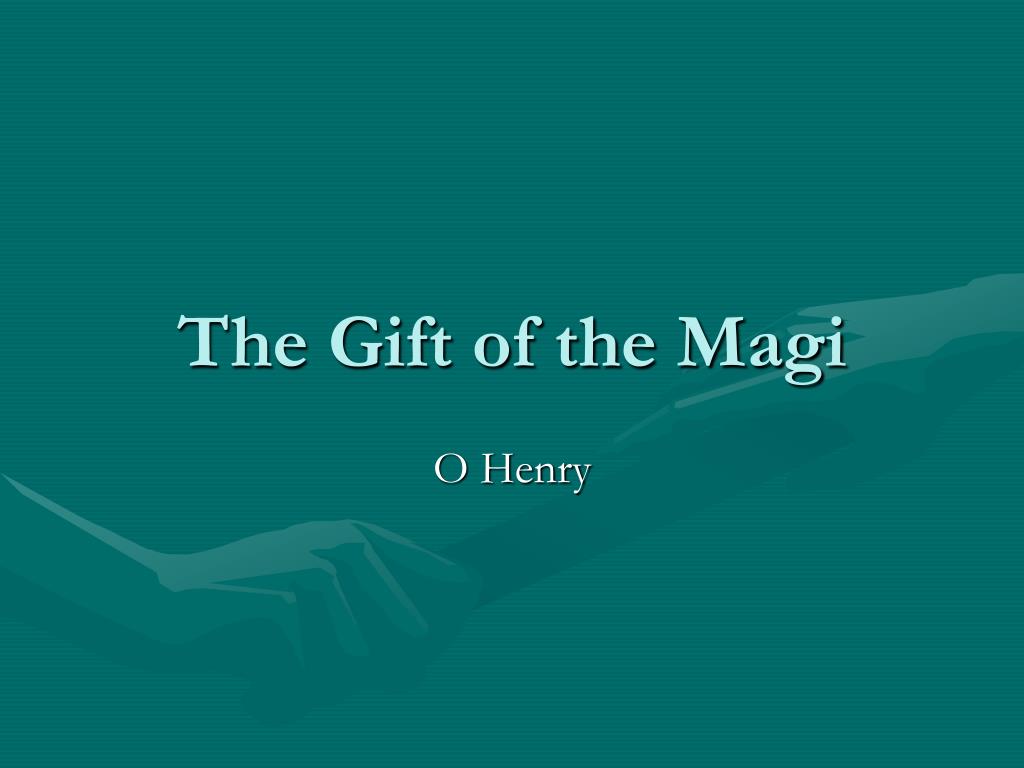 powerpoint presentation on the gift of the magi