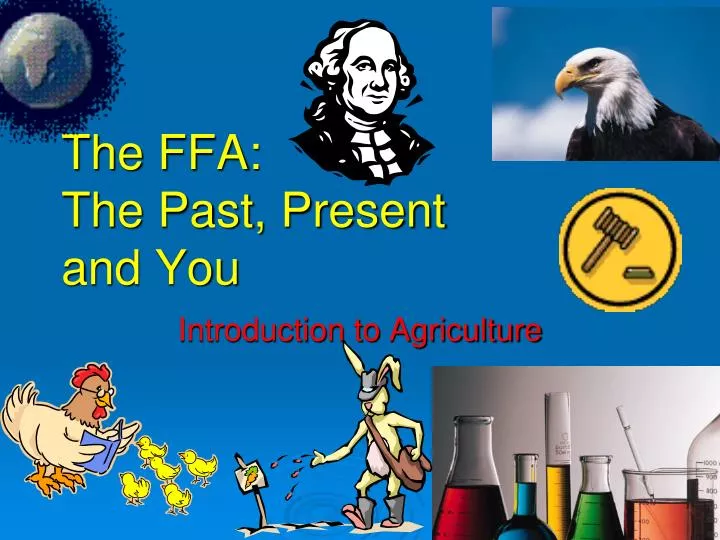 the ffa the past present and you n.