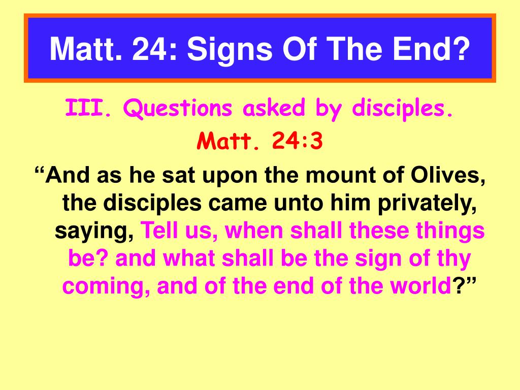PPT Matthew 24 Signs Of The End Of The World PowerPoint ppt-matthew-24-signs-of-the-end-of-the-world-powerpoint