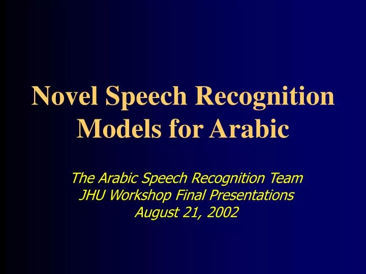 novel speech recognition models for arabic n.