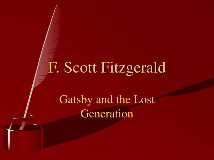 fitzgerald and the lost generation fitzgerald and the lost generation