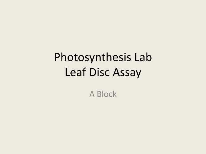 photosynthesis lab leaf disc assay n.