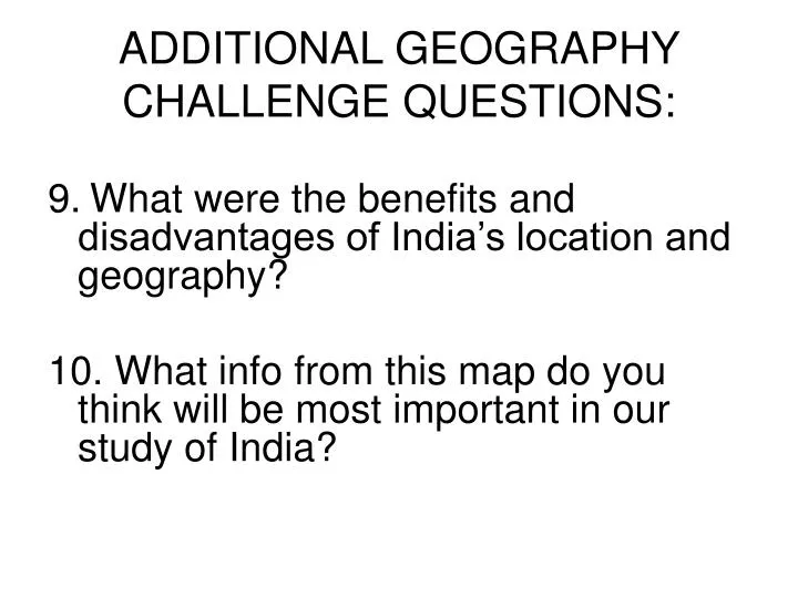 PPT ADDITIONAL GEOGRAPHY CHALLENGE QUESTIONS PowerPoint Presentation