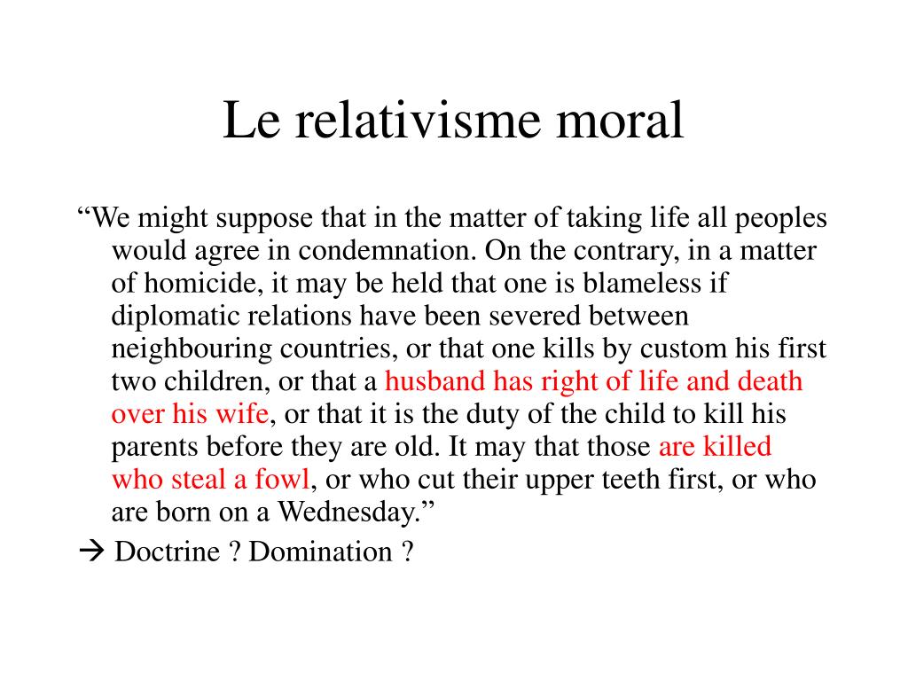 PPT Relativisons le relativisme moral PowerPoint Presentation, free