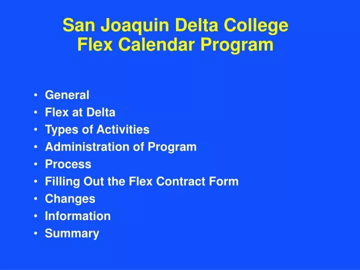PPT San Joaquin Delta College Flex Calendar Program PowerPoint
