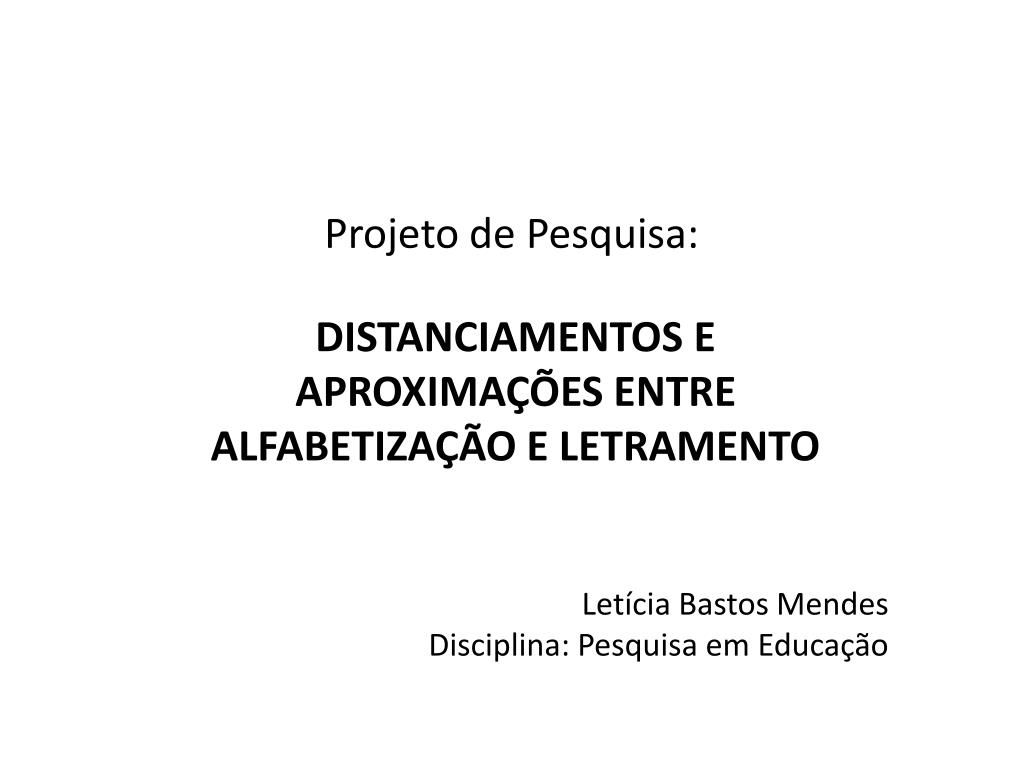 Projeto alfabetização e letramento