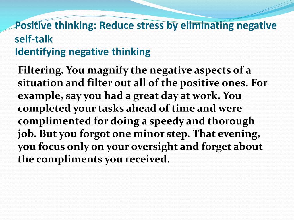 positive thinking reduce stress by eliminating negative self talk