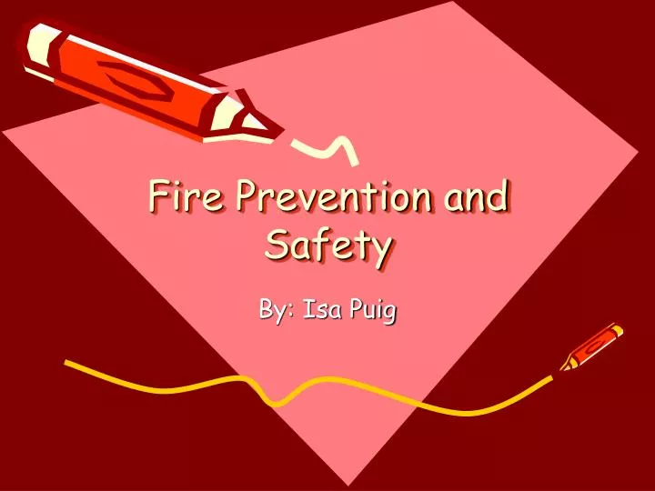 PPT Fire Prevention and Safety PowerPoint Presentation, free download
