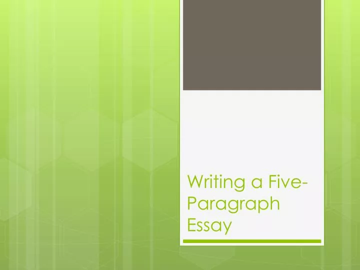 five paragraph essay powerpoint
