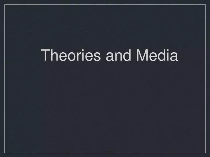 theories and media n.