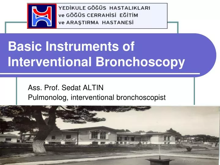 basic instrument s of interventional bronchoscopy n.