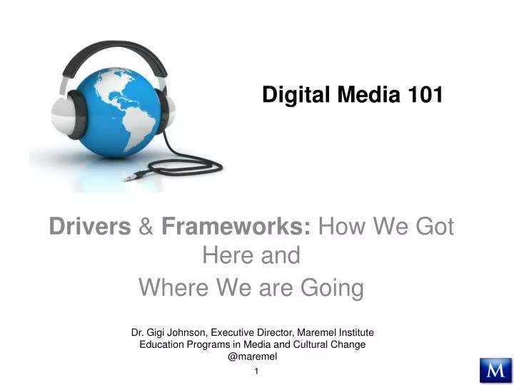 digital media 101 presentation