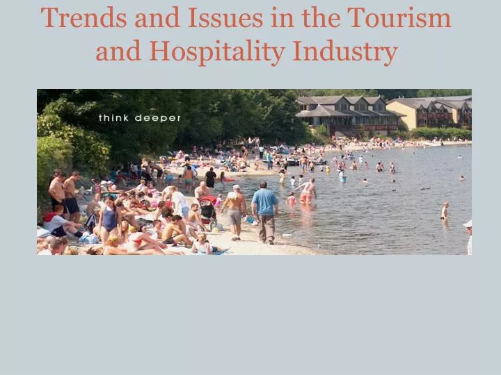 trends and issues in the tourism and hospitality industry n.