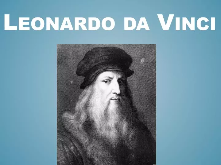 PPT - Leonardo da Vinci PowerPoint Presentation, free download - ID:6222052