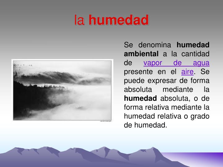 PPT - La humedad, las nubes, la presión atmosférica y el viento