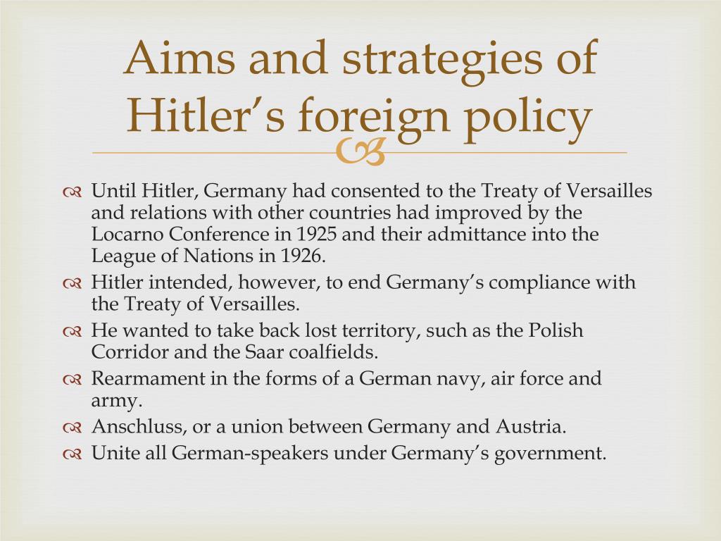 Hitlers Foreign Policy and the Treaty of