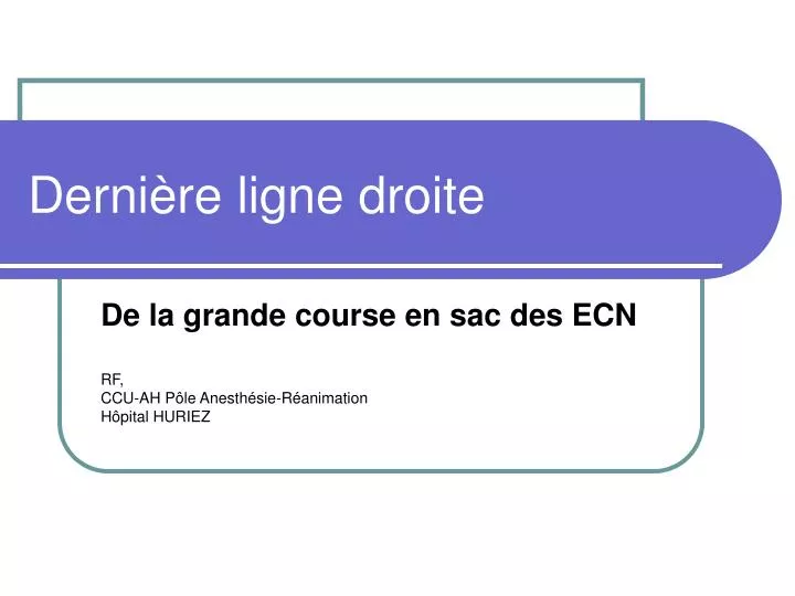 Ppt Derni Re Ligne Droite Powerpoint Presentation Free Download Id