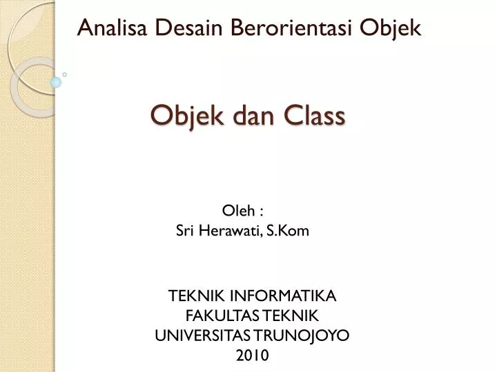 PPT - Objek dan Class PowerPoint Presentation, free download - ID:6227385