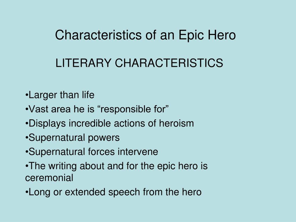 Charateristics of Epic Heros