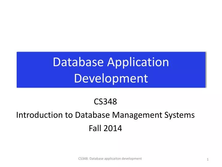PPT - Database Application Development PowerPoint Presentation, free ...