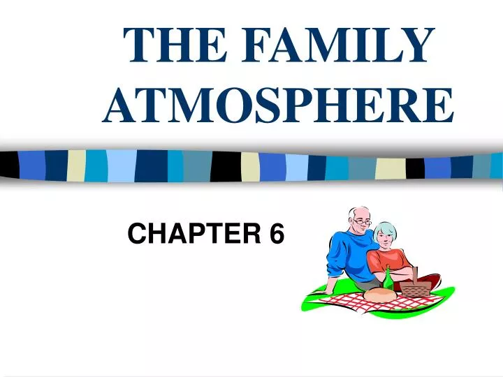 family atmosphere essay