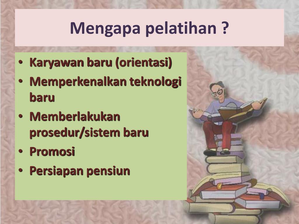 PPT - PELATIHAN DAN PENGEMBANGAN KARYAWAN PowerPoint Presentation, Free ...