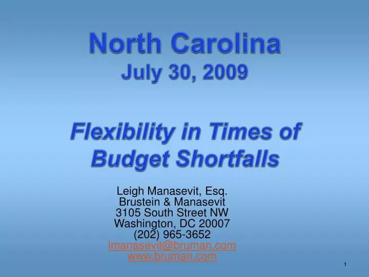 north carolina july 30 2009 flexibility in times of budget shortfalls n.