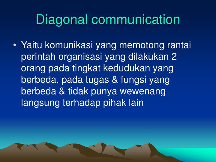 diagonal communication How can the answer be improved. diagonal communication How can the answer be improved.