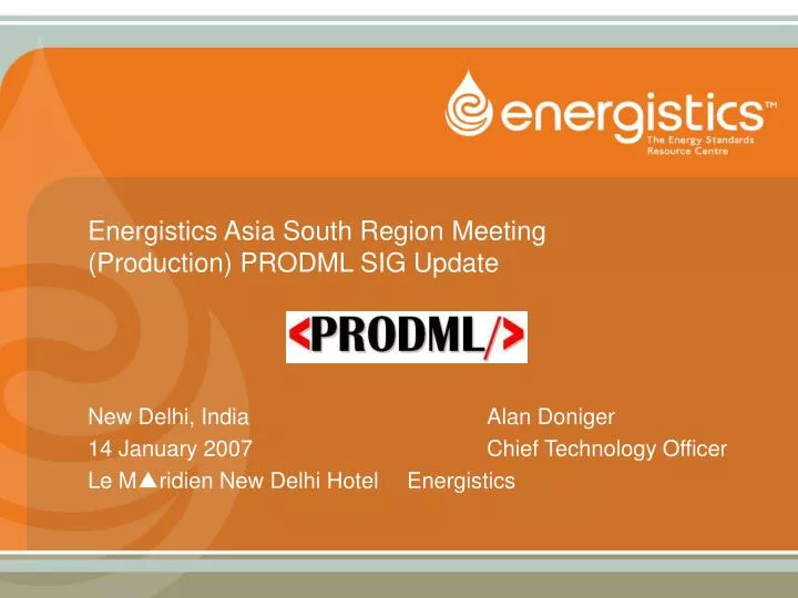 energistics asia south region meeting production prodml sig update n.