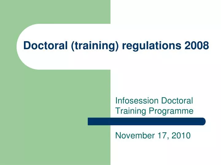 doctoral training regulations 2008 n.