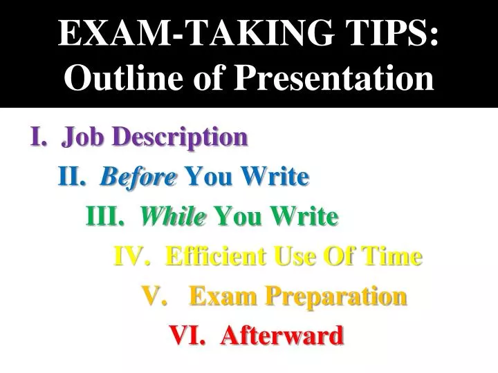 exam taking tips outline of presentation n.