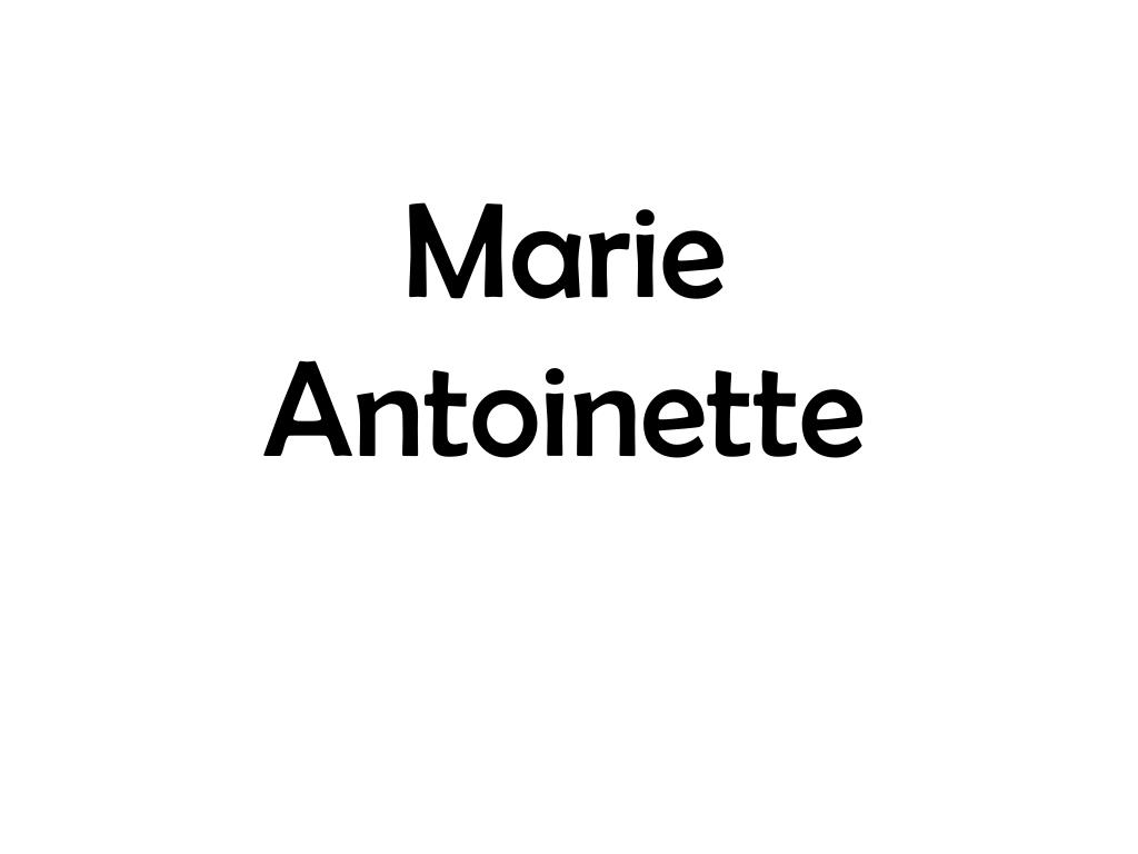 PPT - Marie Antoinette PowerPoint Presentation, free download - ID:6236077