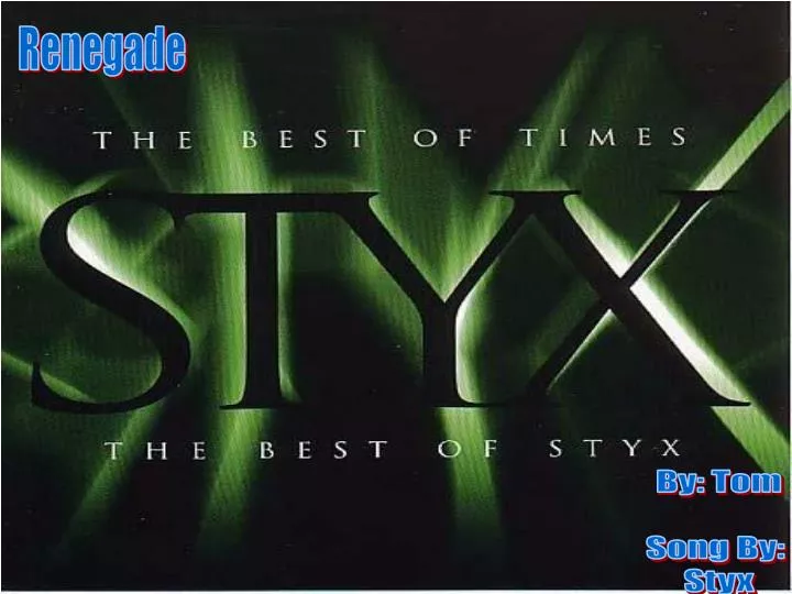 Ppt By Tom Song By Styx Powerpoint Presentation Free Download