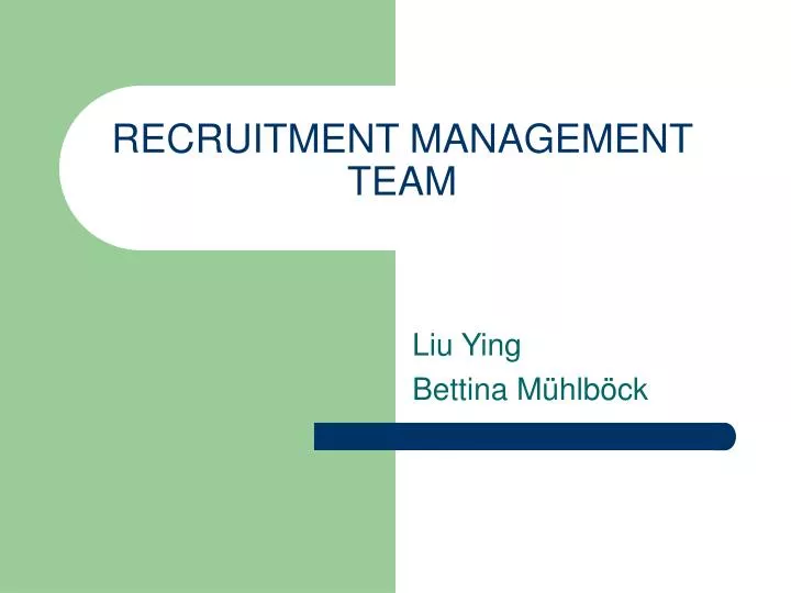 recruitment management team n.