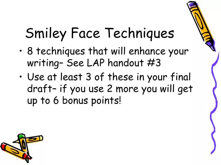 smiley face techniques n.