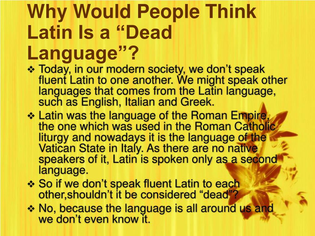 Why Latin Is A Dead Language