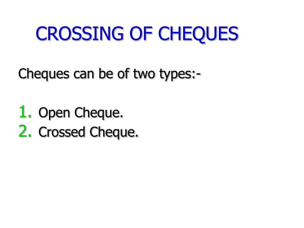 What is The Meaning of Crossed Cheque?