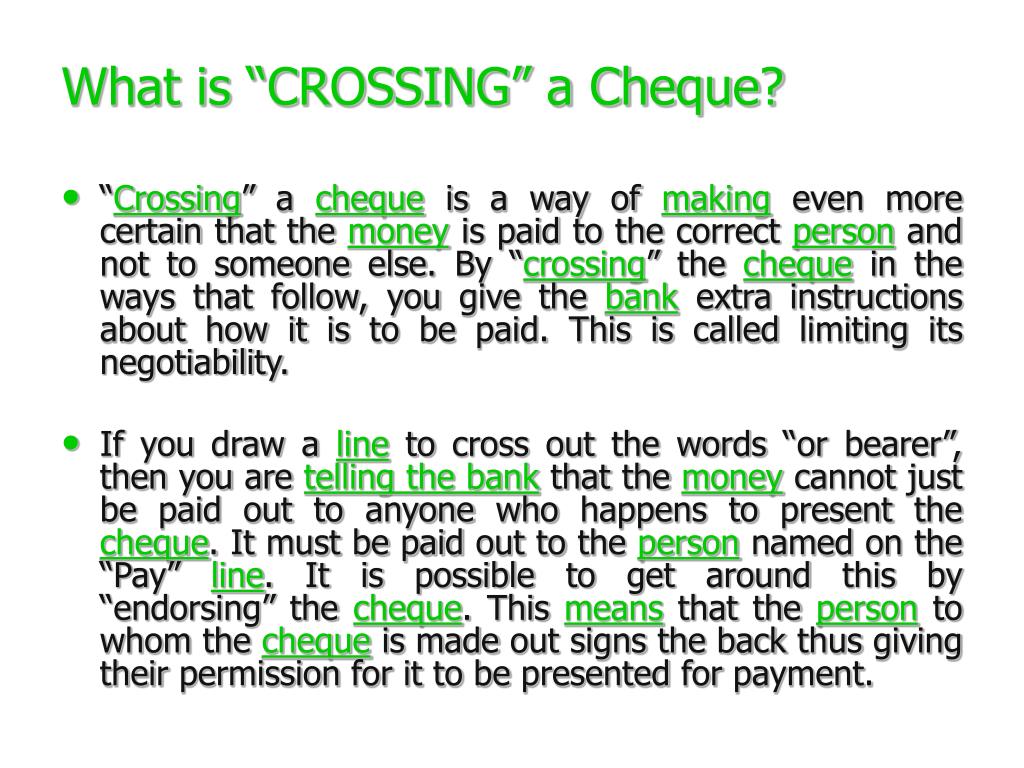 Crossing of cheque  Crossing of Cheque and its different types