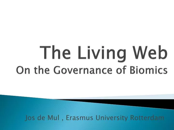 the living web on the governance of biomics n.