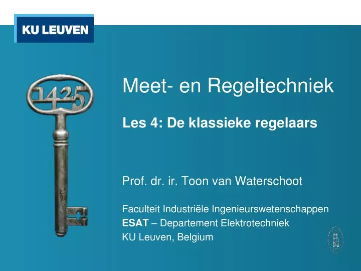 thermometer Luik Uitvoerder PPT - Meet- en Regeltechniek Les 4: De klassieke regelaars PowerPoint  Presentation - ID:6252917