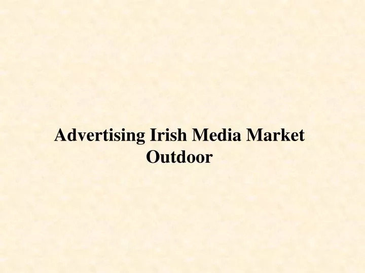 advertising irish media market outdoor n.