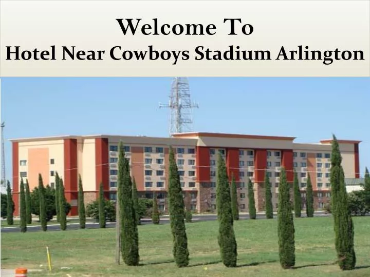 welcome to hotel near cowboys stadium arlington n.