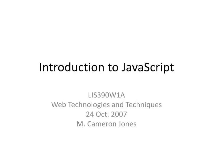 PPT - Introduction to JavaScript PowerPoint Presentation, free download ...