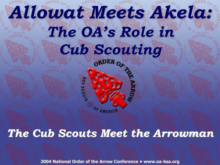 allowat meets akela the oa s role in cub scouting n.