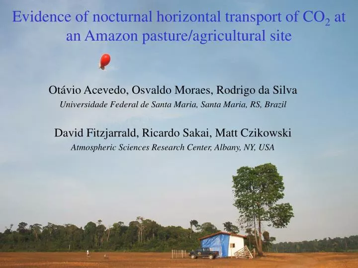 evidence of nocturnal horizontal transport of co 2 at an amazon pasture agricultural site n.