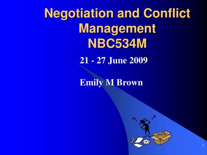 negotiation and conflict management nbc534m n.