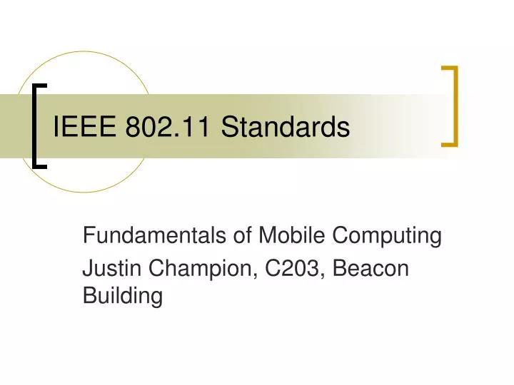 PPT - IEEE 802.11 Standards PowerPoint Presentation, free download -  ID:6258192